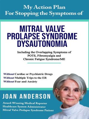 cover image of My Action Plan For Stopping the Symptoms of Mitral Valve Prolapse Syndrome  Dysautonomia
